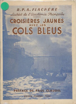 Croisières jaunes avec les cols bleus. FLACHERE R.P.A