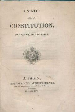 Un mot sur la Constitution . VICAIRE de PARIS