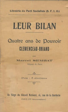 Leur bilan. Quatre ans de pouvoir. Clémenceau-Briand . SEMBAT Marcel