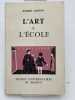L'art &agrave; l'&eacute;cole. GLOTON Rrobert
