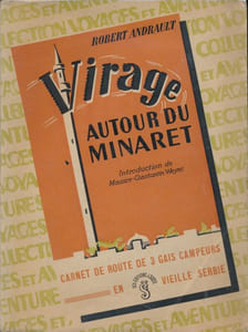 Virage autour du minaret. Carnet de route de 3 gais campeurs en vieille Serbie