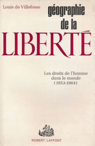 Géographie de la liberté, les droits de l'Homme dans le monde. 1953 - 1964