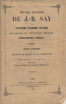 Oeuvres diverses contenant catéchisme d'économie politique. Fragments et opuscules inédits. Correspondance générale. Olbie. Petits volumes. Mélanges ...