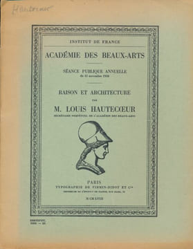 Académie des Beaux-Arts. Raison et architecture . HAUTECOEUR Louis