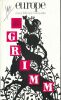 Revue Europe. Les fr&egrave;res Grimm . COLLECTIF 