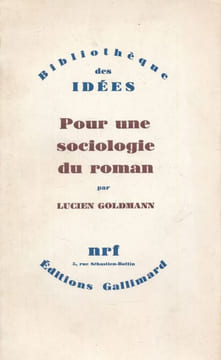 Pour une sociologie du roman. GOLDMANN Lucien