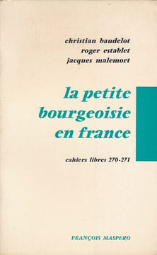 La petite bourgeoise en France. BAUDELOT Christian
