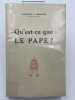 Qu'est ce que le Pape ?. LEMAITRE Chanoine V 