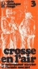 Crosses en l'air. Le mouvement ouvrier et l'armée 1900 - 1914. COLLECTIF 