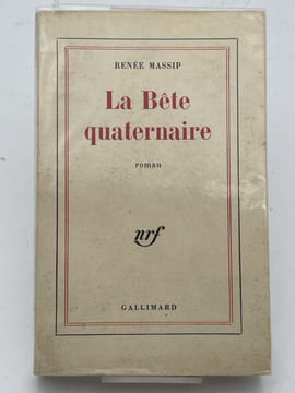 La bête quaternaire . MASSIP René 