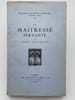 La maitresse servante . THARAUD J&eacute;rome et Jean 