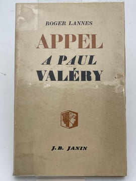 Appel à Paul Valéry . LANNES Roger