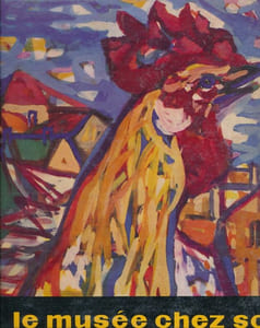Le musée chez soi. Les maîtres de la peinture française 1850 - 1950