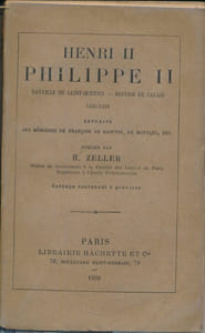 Henri II. Philippe II. Bataille de Saint-Quentin. Reprise de Calais. 1556 - 1558