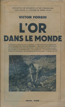 L'or dans le monde . FORBIN Victor 