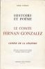 Histoire et poésie : Le Comte Fernan Gonzalez. Génèse et légende. Tome 1 : La génèse de la légende . COTRAIT René 