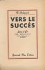 Vers le succès. Livre d'or. I. Séléction 1936 - 1937. CHALMAND R.