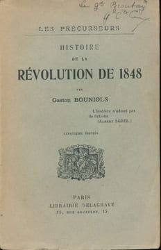Histoire de la Révolution de 1848. BOUNIOLS Gaston