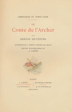 Chroniques du temps passé. Le conte de l'archer. SILVESTRE Armand
