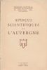 Apercus scientifiques sur l'Auvergne . COLLECTIF