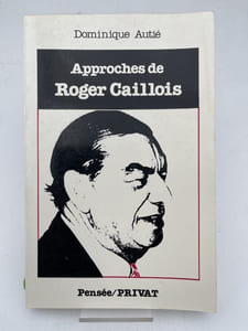 Approches de Roger Caillois