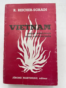 Vietnam, nous sommes tous concernés . REICHER-SGRADI R