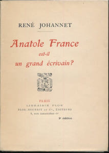 Anatole France est-il un grand écrivain ?