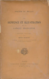 La défence et illustrations de la langue francoyse