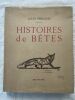 HISTOIRES DE BETES. PERGAUD Louis
