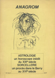 Astrologie : un horoscope inédit du XIIIe siècle. Sorcellerie : un procès dans le Berry au XVIe siècle
