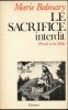 Le sacrifice interdit. Freud et la Bible . BALMARY Marie