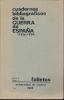 Cuadernos bibliograficos de la guerra de Espana. 1936 - 1939. Série 1. Fasc. 1. COLLECTIF 
