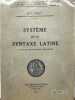 SYSTEME DE LA SYNTAXE LATINE. JURET A.C. 