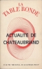 Actualité de Chateaubriand . COLLECTIF