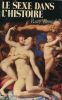 Le sexe dans l'histoire . TANNAHILL Reay
