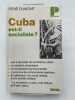 Cuba est-il socialiste ? . DUMONT René