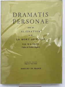 Dramatis personane. Suivi de Aliénation et de La mort de Synge 