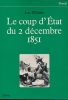 Le Coup d'Etat du 2 décembre 1851. La résistance républicaine au coup d'état. WILLETTE Luc