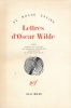Lettres d'oscar Wilde. Tome 1 . WILDE Oscar