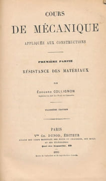 Cours de mécanique appliquée aux constructions. Résistance des matériaux . COLLIGNON Edouard 
