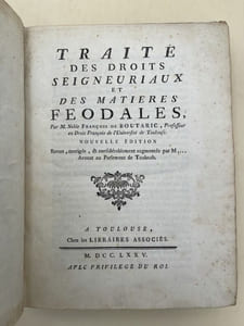Traité des droits seigneuriaux et des matières féodales