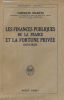 Les finances publiques de la France et la fortune privée. 1914 - 1925 . MARTIN Germain