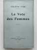 Le vote des femmes . YVER Colette 
