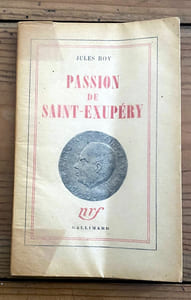 Passion de Saint-Exupéry 
