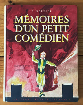 Mémoires d'un petit comédien . E. Répessé