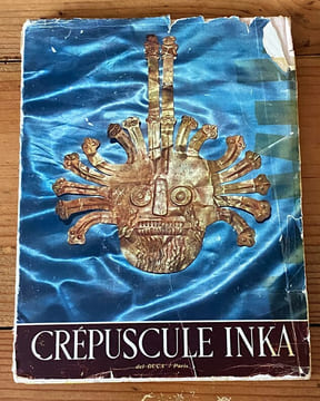 Crépuscule Inka . Jean-Louis Febvre, Jehan Vellard et Daniel Vilfroy