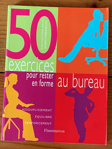 50 exercices pour rester en forme au bureau 