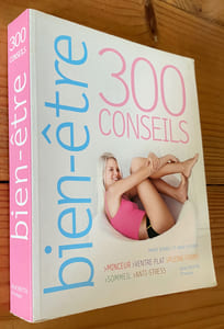 300 conseils bien-être 