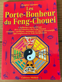 Les Porte-Bonheur du Feng-Chouei 