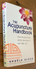 The acupuncture Handbook. Angela Hicks 